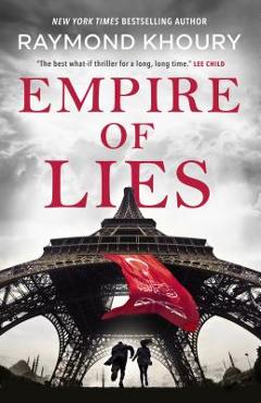 Poza produsului Empire of Lies - Raymond Khoury