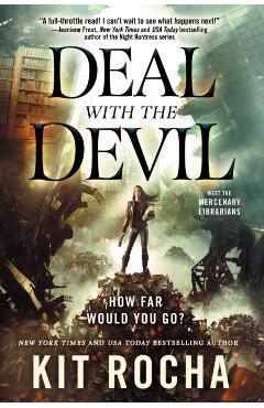 Deal with the Devil: A Mercenary Librarians Novel - Kit Rocha