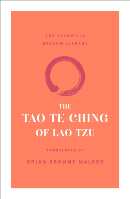The Tao Te Ching of Lao Tzu - Lao Tzu