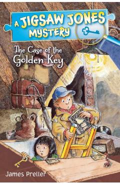 Jigsaw Jones: The Case of the Golden Key - James Preller