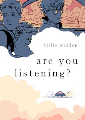 Are You Listening? - Tillie Walden
