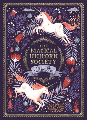 The Magical Unicorn Society Official Handbook - Selwyn E. Phipps