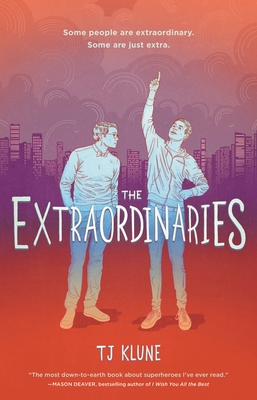 The Extraordinaries - Tj Klune