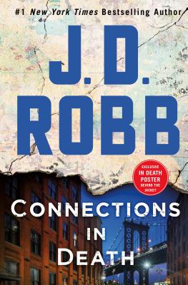 Connections in Death: An Eve Dallas Novel (in Death, Book 48) - J. D. Robb