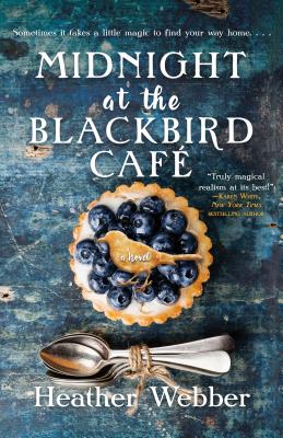 Midnight at the Blackbird Cafe - Heather Webber