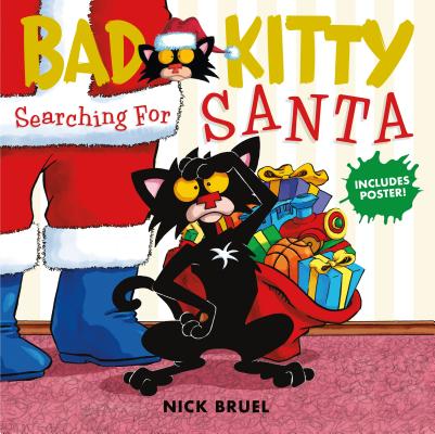 Bad Kitty: Searching for Santa - Nick Bruel