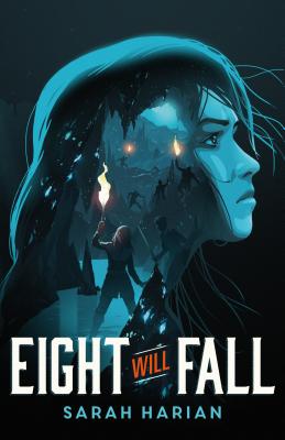 Eight Will Fall - Sarah Harian