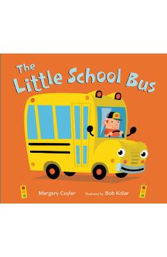 The Little School Bus - Margery Cuyler
