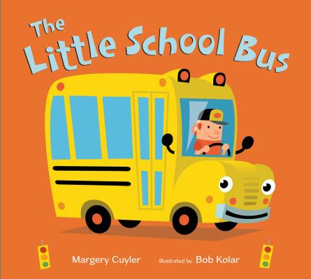 The Little School Bus - Margery Cuyler