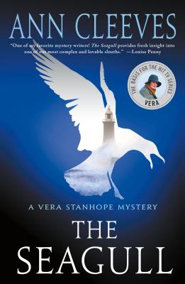 The Seagull: A Vera Stanhope Mystery - Ann Cleeves