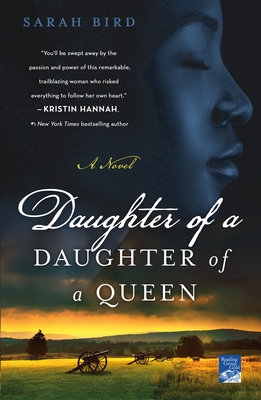 Daughter of a Daughter of a Queen - Sarah Bird