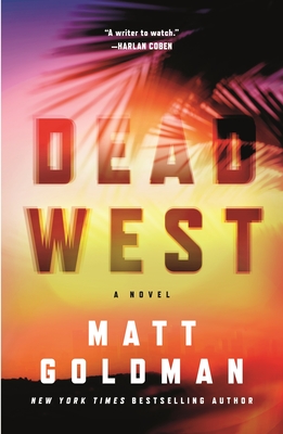 Dead West - Matt Goldman
