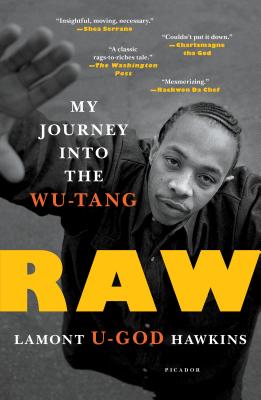 Raw: My Journey Into the Wu-Tang - Lamont 