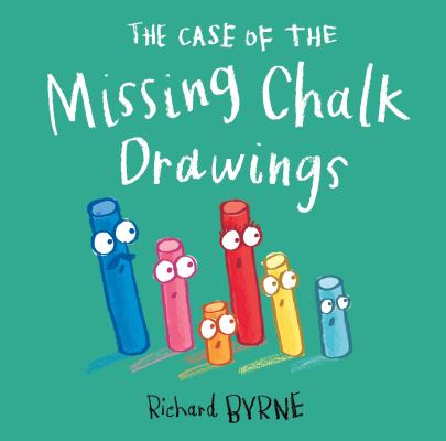 The Case of the Missing Chalk Drawings - Richard Byrne