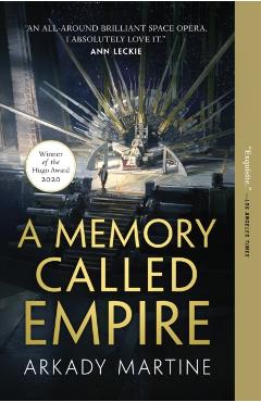 A Memory Called Empire - Arkady Martine