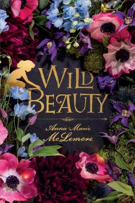 Wild Beauty - Anna-marie Mclemore