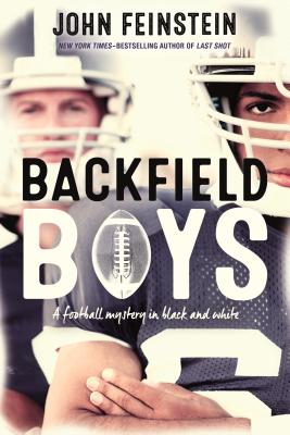 Backfield Boys: A Football Mystery in Black and White - John Feinstein