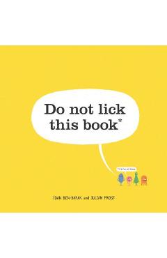 Coperta cărții 'Do Not Lick This Book - Idan Ben-barak'