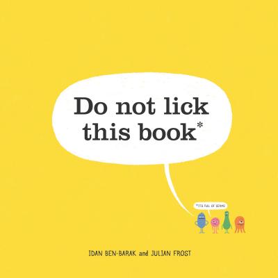 Do Not Lick This Book - Idan Ben-barak
