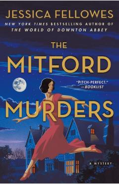 The Mitford Murders: A Mystery - Jessica Fellowes
