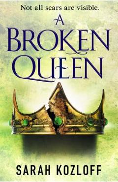 Coperta cărții 'A Broken Queen - Sarah Kozloff'