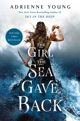 The Girl the Sea Gave Back - Adrienne Young