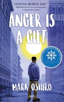 Anger Is a Gift - Mark Oshiro