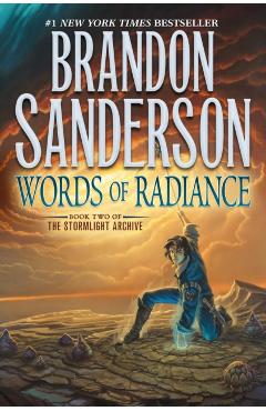 Words of Radiance: Book Two of the Stormlight Archive - Brandon Sanderson