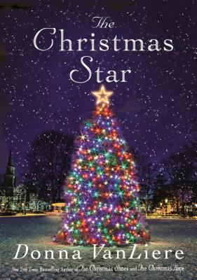 The Christmas Star - Donna Vanliere