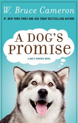 A Dog's Promise - W. Bruce Cameron