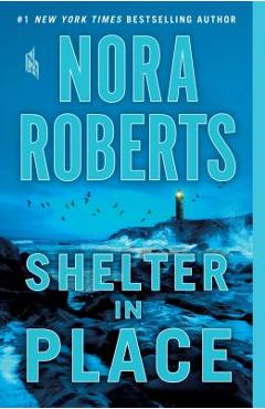 Coperta cărții 'Shelter in Place - Nora Roberts'