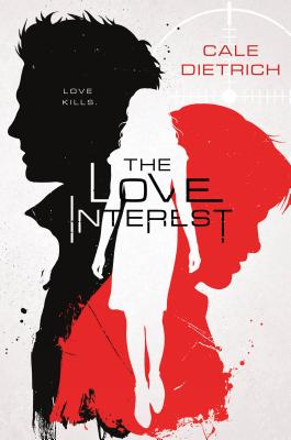 The Love Interest - Cale Dietrich
