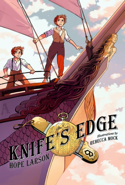 Knife's Edge: A Graphic Novel - Hope Larson