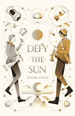 Defy the Sun - Jessika Fleck