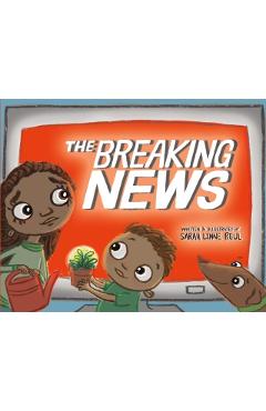 The Breaking News - Sarah Lynne Reul