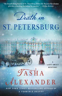 Death in St. Petersburg: A Lady Emily Mystery - Tasha Alexander