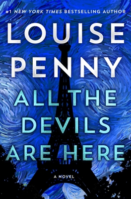 All the Devils Are Here - Louise Penny