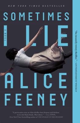 Sometimes I Lie - Alice Feeney