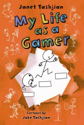 My Life as a Gamer - Janet Tashjian