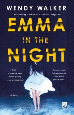 Coperta cărții 'Emma in the Night - Wendy Walker'