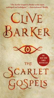 The Scarlet Gospels - Clive Barker