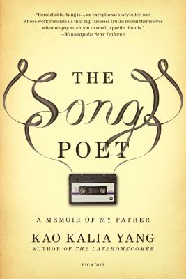 The Song Poet: A Memoir of My Father - Kao Kalia Yang
