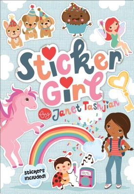 Sticker Girl: Stickers Included! - Janet Tashjian
