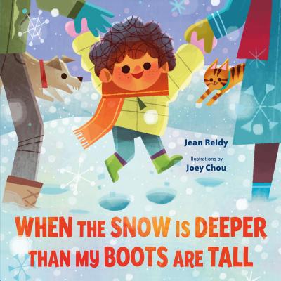 When the Snow Is Deeper Than My Boots Are Tall - Jean Reidy