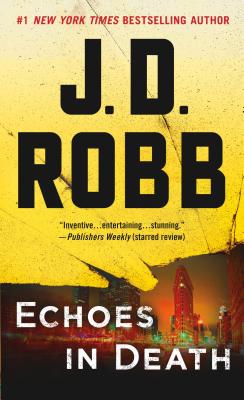 Echoes in Death - J. D. Robb