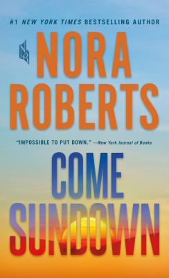 Come Sundown - Nora Roberts