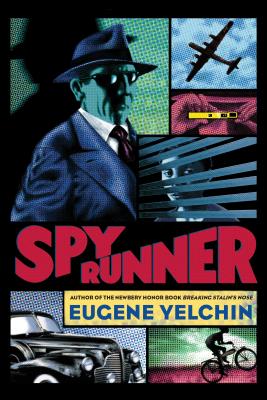 Spy Runner - Eugene Yelchin