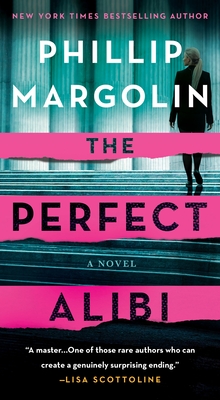 The Perfect Alibi - Phillip Margolin