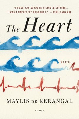 The Heart - Maylis De Kerangal