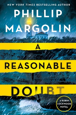 A Reasonable Doubt: A Robin Lockwood Novel - Phillip Margolin